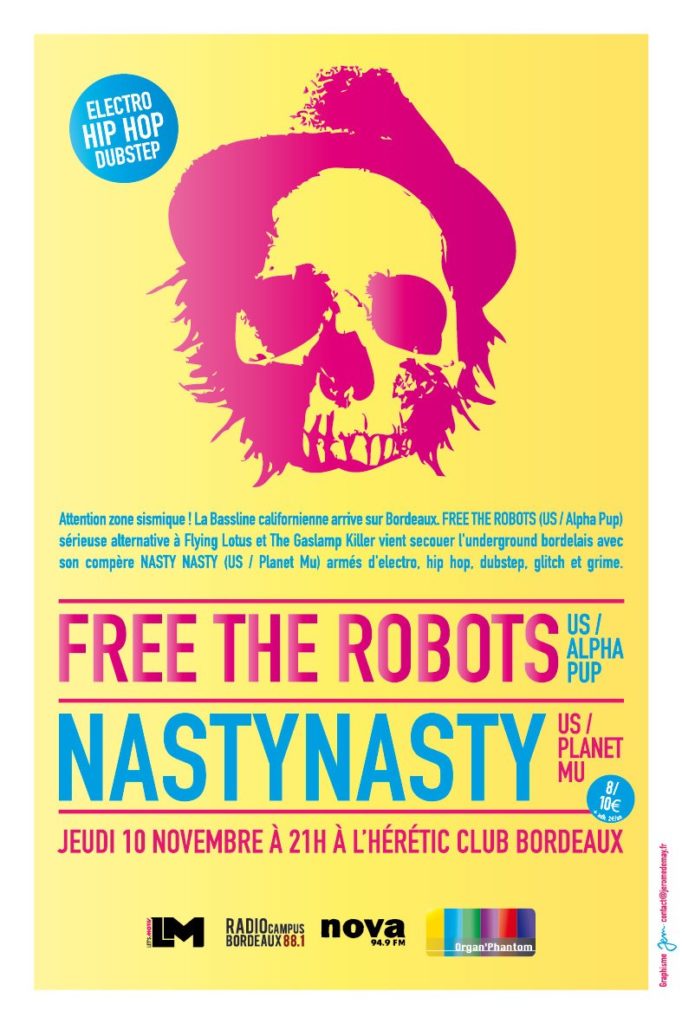 Free The Robots & NastyNasty - concert Organphantom Bordeaux